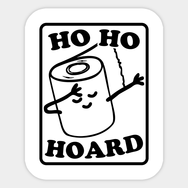 Ho Ho Ho Christmas Funny Toilet Paper Hoarding Sticker by Electrovista